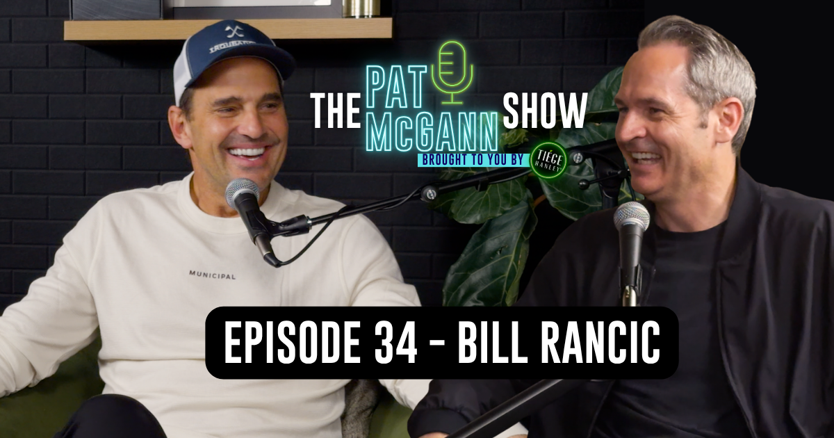 The Apprentice, RPM Restaurants, and the Chicago Hustle with Bill Rancic | The Pat McGann Show
